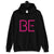Black BE Pink Logo Unisex Hoodie UP1