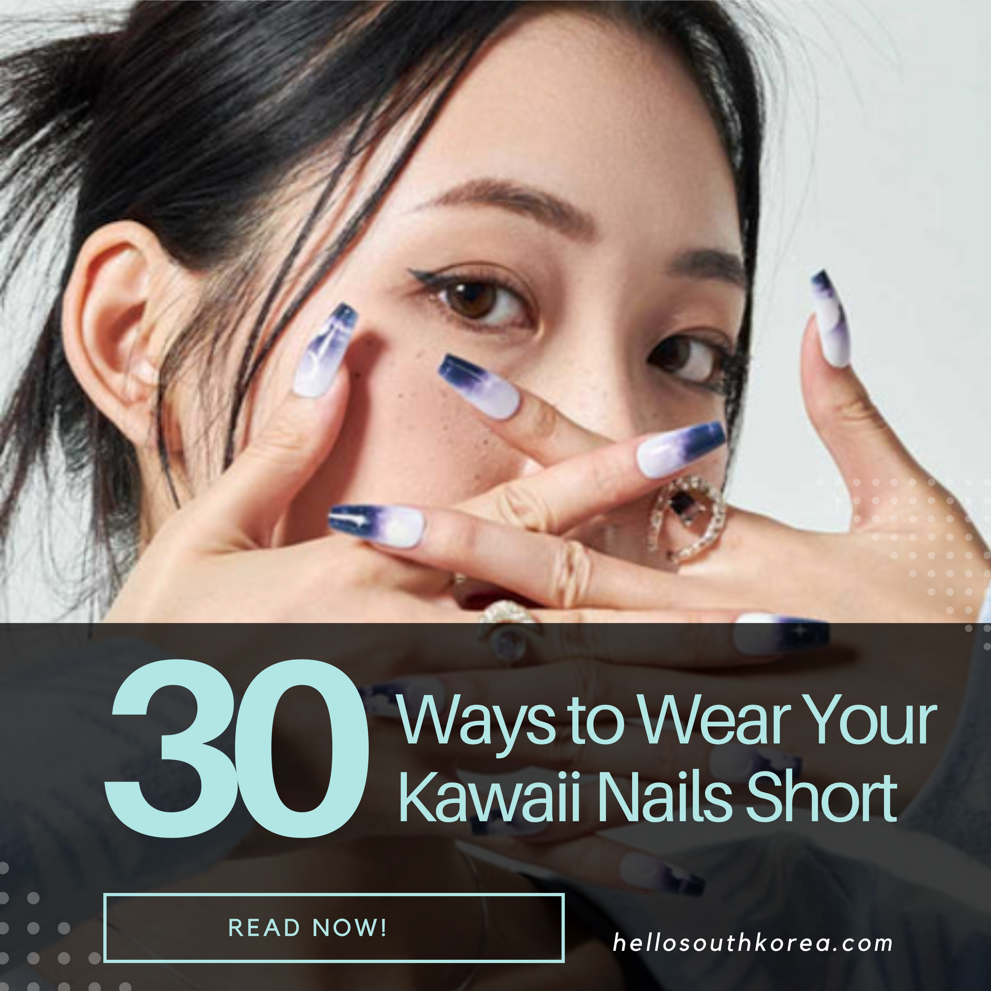30+ Ways to Wear Your Kawaii Nails Short And Cute