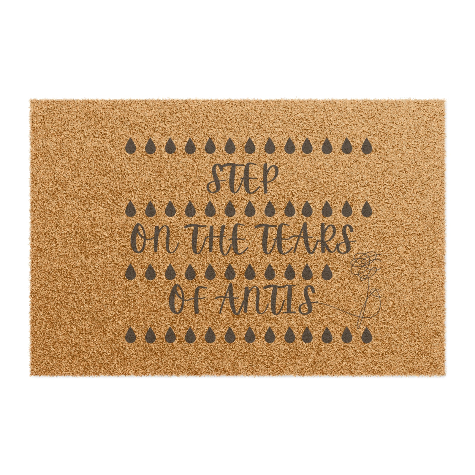 Step on the tears of Antis Doormat