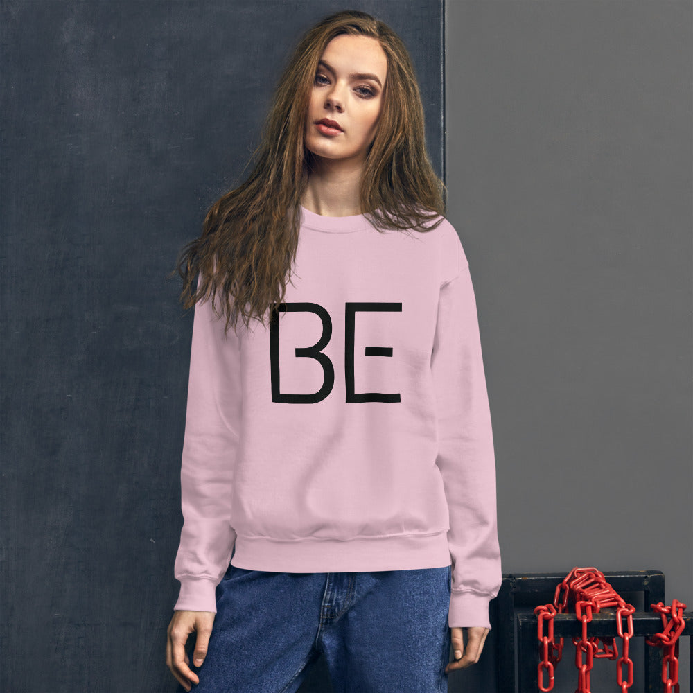 BE Unisex Sweatshirt
