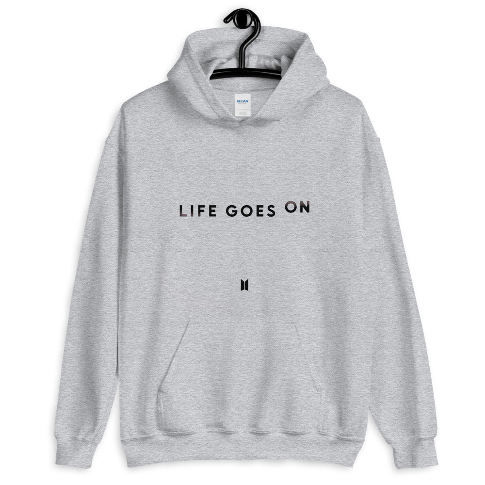 Life goes on Unisex Hoodie