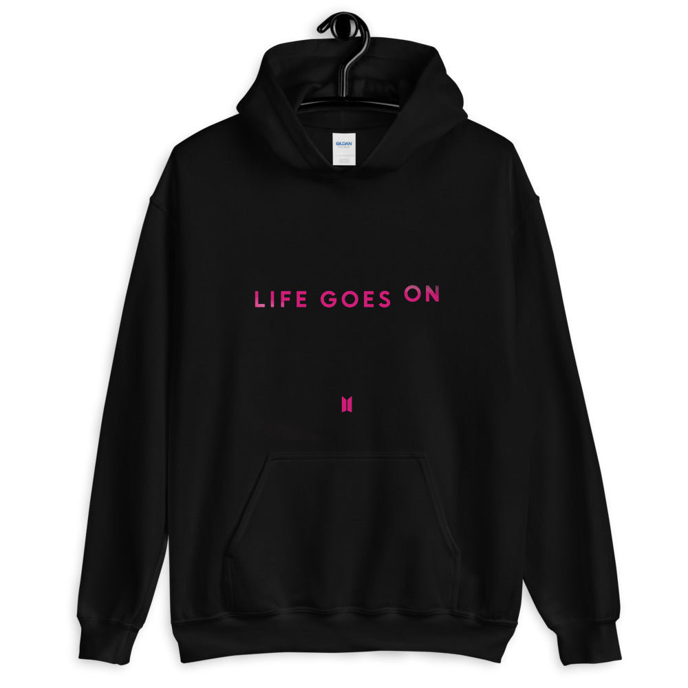 Life goes on Unisex Hoodie