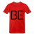 be Premium T-Shirt - red